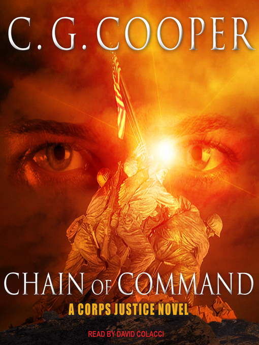 Title details for Chain of Command--A Marine Corps Adventure by C. G. Cooper - Available